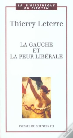 Capa do artigo La Gauche Et La Peur Liberale