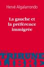 La Gauche Et La Preference Immigree - Preview