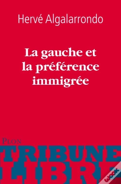 Capa do artigo La Gauche Et La Preference Immigree