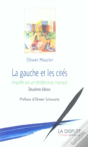 Capa do artigo La Gauche Et Les Cites ; Enquete Sur Un Rendez-Vous Manque