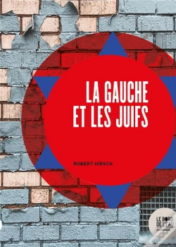 Capa do artigo La Gauche Et Les Juifs