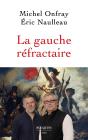 La Gauche Réfractaire - Preview