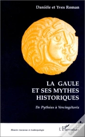 Capa do artigo La Gaule Et Ses Mythes Historiques ; De Pythéas À Vercingétorix