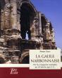 La Gaule Narbonnaise ; De La Conquête Romaine Au Iii Siècle Après J.-C. - Preview