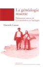 La Généalogie Muette ; Résonances Autour De La Transmission En Sardaigne - Preview