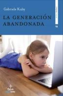 La Generacion Abandonada