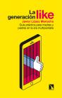 La Generación Like - Preview
