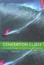 La Generation Glisse - Preview