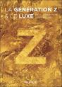 La Génération Z Et Le Luxe - Preview