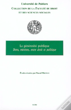 Capa do artigo La Générosité Publique ; Dons, Mécènes, Entre Droit Et Politique