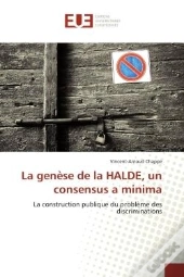 La Genese De La Halde, Un Consensus A Minima