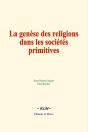 La Genèse Des Religions Dans Les Sociétés Primitives - Preview