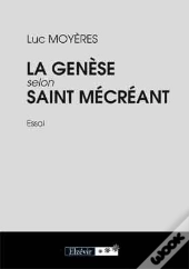 La Genèse Selon Saint Mécréan
