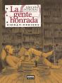 La Gente Honrada - Preview
