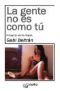 La Gente No Es Como Tú - Preview