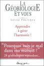 La Géobiologie Et Vous : Guide Pratique ; Apprendre À Gérer L'Harmonie ! - Preview