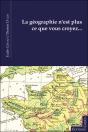 La Géographie N'Est Plus Ce Que Vous Croyez... - Preview
