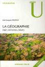 La Géographie ; Objets, Méthodes, Débats (2e Édition) - Preview