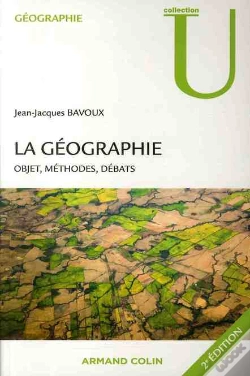 Capa do artigo La Géographie ; Objets, Méthodes, Débats (2e Édition)