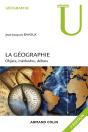 La Géographie ; Objets, Méthodes, Débats (3e Édition) - Preview