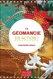 La Géomancie En Action