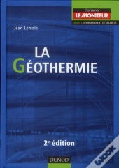 La Geothermie - 2e Edition