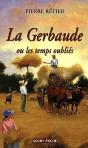 La Gerbaude ; Ou Les Temps Oubliés - Preview