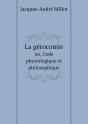 La Gerocomie Ou, Code Physiologique Et Philosophique - Preview