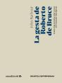 La Gesta De Roberto De Bruce - Preview