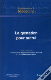 La Gestation Pour Autrui Coll Rapports De L'Academie Nationale De Medecine