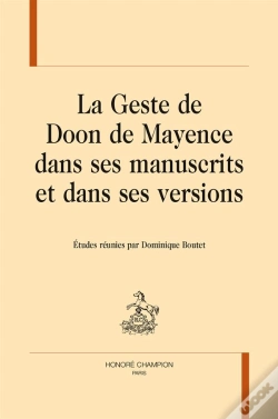 Capa do artigo La Geste De Doon De Mayence Dans Ses Manuscrits Et Dans Ses Versions