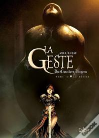 La Geste Des Chevaliers Dragons Tome 16 : La Déesse