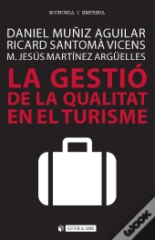La Gestió De La Qualitat En El Turisme