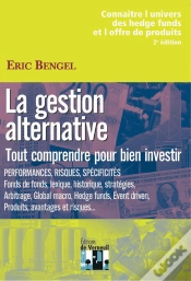 Capa do artigo La Gestion Alternative ; Tout Comprendre Pour Bien Investir