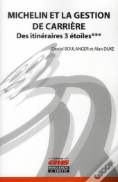 La Gestion De Carriere Chez Michelin - Des Itineraires 3 Etoiles
