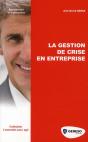 La Gestion De Crise En Entreprise - Preview