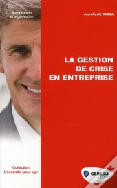 La Gestion De Crise En Entreprise
