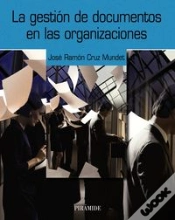 Capa do artigo La Gestión De Documentos En Las Organizaciones
