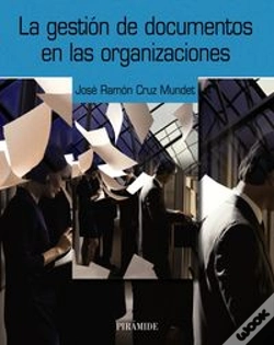 Capa do artigo La Gestión De Documentos En Las Organizaciones