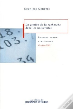 Capa do artigo La Gestion De La Recherche Dans Les Universites ; Rapport Public Particulier Octobre 2005