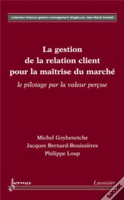 Capa do artigo La Gestion De La Relation Client Pour La Maîtrise Du Marché
