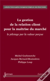 Capa do artigo La Gestion De La Relation Client Pour La Maîtrise Du Marché