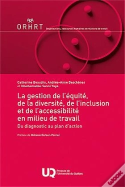 Capa do artigo La Gestion De L'Équité, De La Diversité, De L'Inclusion Et De L'Accessibilité En Milieu De Travail : Du Diagnostic Au Plan D'Action