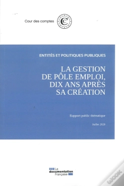 Capa do artigo La Gestion De Pôle Emploi, Dix Ans Après Sa Création