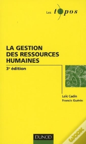La Gestion De Ressources Humaines (3e Édition)