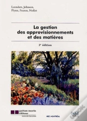 Capa do artigo La Gestion Des Approvisionnements Et Des Matières (3e Édition)