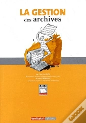La Gestion Des Archives