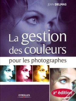 Capa do artigo La Gestion Des Couleurs Pour Les Photographes