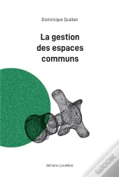 La Gestion Des Espaces Communs