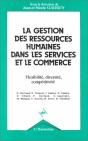 La Gestion Des Ressources Humaines Dans Les Services Et Le Commerce - Preview